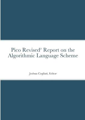 Pico Revised7 Report on the Algorithmic Language Scheme - cover