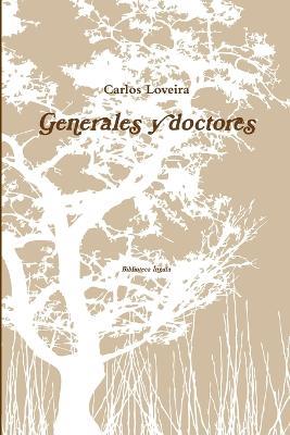 Generales y doctores - Carlos Loveira - cover