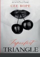 Imperfect Triangle: Part: One - Cee Rope - cover
