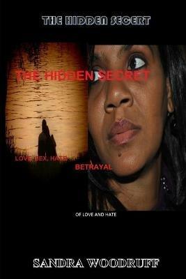 The Hidden Secret - Sandra Woodruff - cover