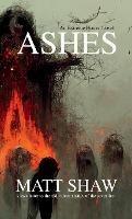 Ashes: An Extreme Horror - Matt Shaw - cover