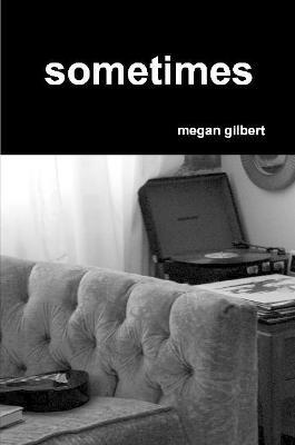 sometimes - megan gilbert - cover