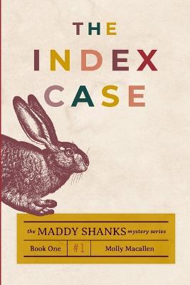 The Index Case - Molly Macallen - cover