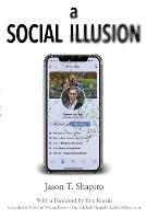 A Social Illusion - Jason T Shapiro - cover