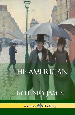 The American (Hardcover) - Henry James - cover