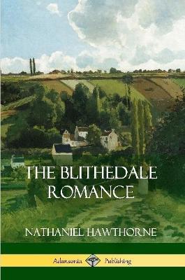 The Blithedale Romance - Nathaniel Hawthorne - cover