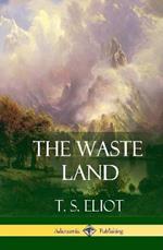 The Waste Land (Hardcover)