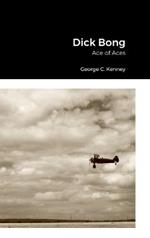 Dick Bong: Ace of Aces