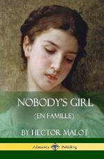 Nobody's Girl (En Famille) (Hardcover)