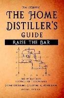 Raise the Bar - The Home Distiller's Guide - Jim O'Brien - cover