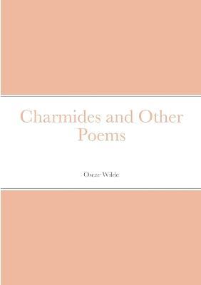 Charmides and Other Poems - Oscar Wilde - cover
