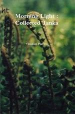 Morning Light: Collected Tanka