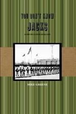 you don't know JACKS