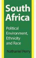 South Africa: Political Environment, Ethnicity and Race