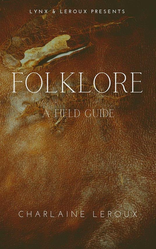 Folklore: A Field Guide