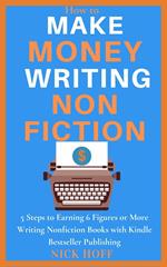 How to Make Money Writing Nonfiction