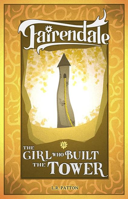 The Girl Who Built a Tower - L.R. Patton - ebook
