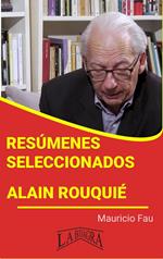 Resúmenes Seleccionados: Alain Rouquié