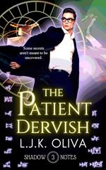 The Patient Dervish