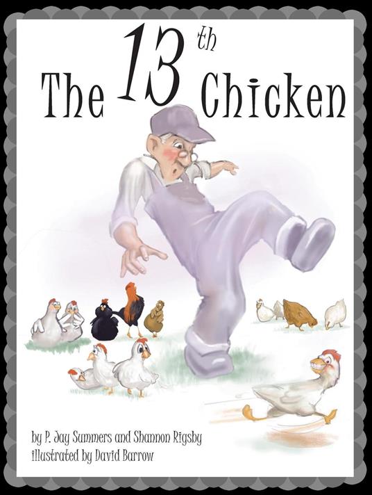 The Thirteenth Chicken - P. Jay Sommers - ebook