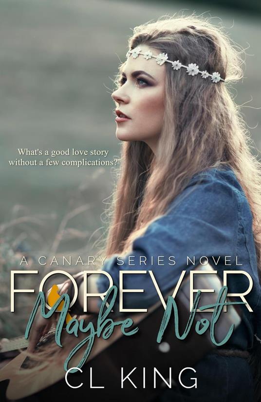 Forever Maybe Not - CL King - ebook