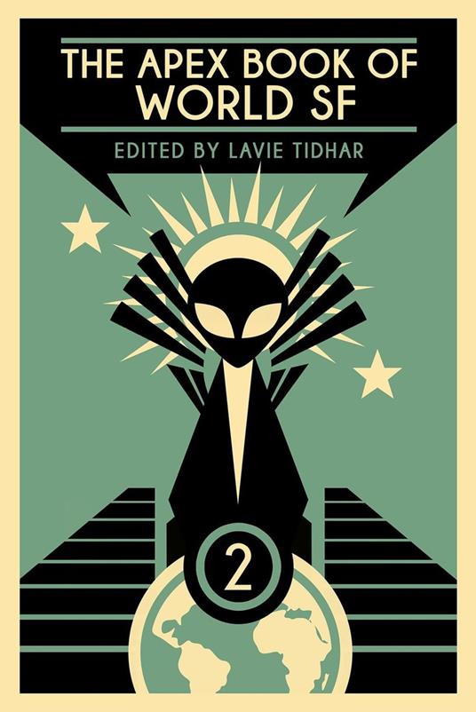 The Apex Book of World SF: Volume 2