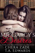 Mr. Darcy's Desires