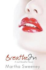 Breathe In