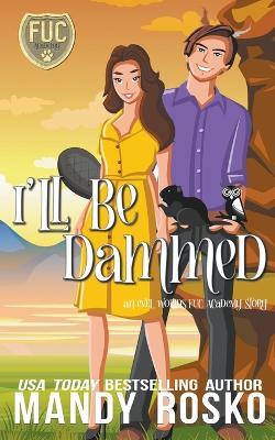 I'll Be Dammed - Mandy Rosko - cover