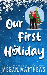 Our First Holiday
