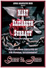 Mary Elizabeth Surratt - 