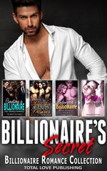 Billionaire’s Secret : Billionaire Romance Collection