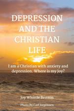 Depression And The Christian Life