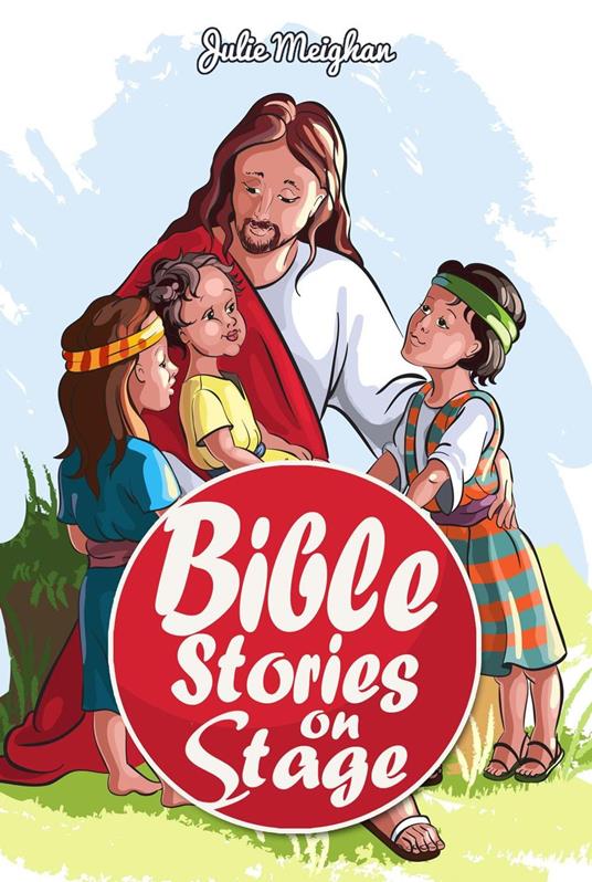 Bible Stories on Stage