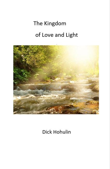 The Kingdom of Love and Light