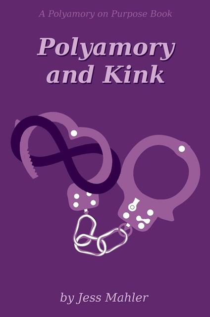Polyamory and Kink