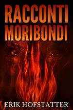 Racconti Moribondi