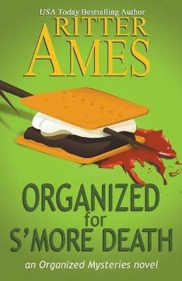 Organized for S'more Death - Ritter Ames - cover
