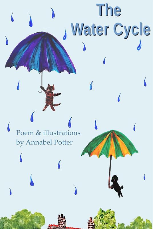 The Water Cycle - Annabel Potter - ebook