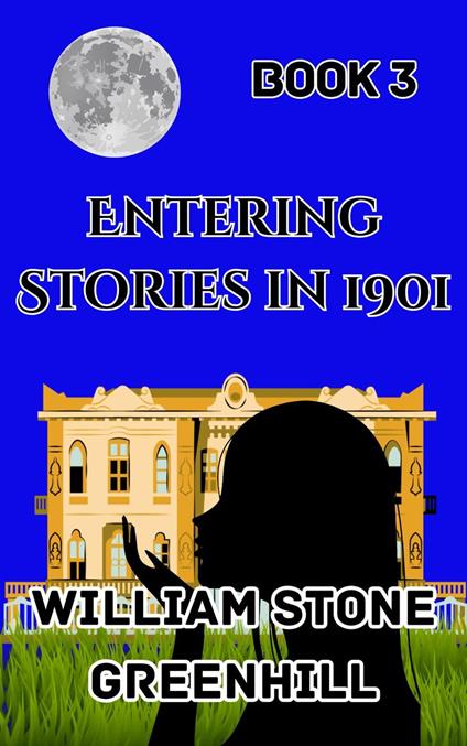 Entering Stories in 1901