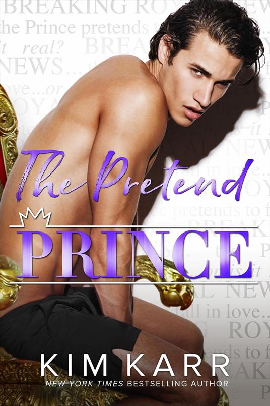 The Pretend Prince - Kim Karr - ebook