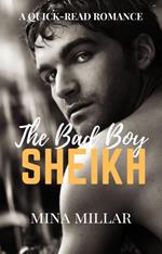 The Bad Boy Sheikh