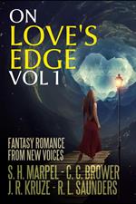 On Love's Edge 1: Fantasy Romance from New Voices