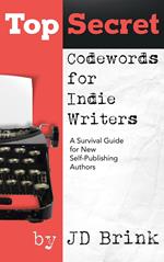 Top Secret Codewords for Indie Writers