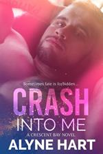 Crash Into Me