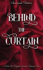 Behind the Curtain: A Pride and Prejudice Sensual Intimate Duo