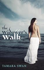 The Widower's Walk