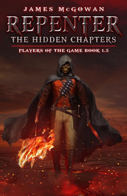 Repenter: The Hidden Chapters