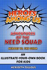 Heroes Among Us: Adventures of the NEED Squad, Heroes vs. Germs