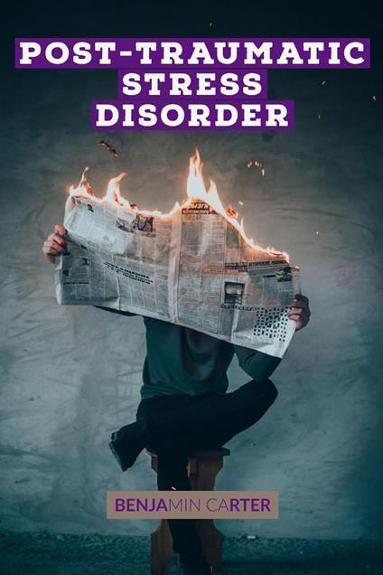 Post-Traumatic Stress Disorder Exercises and Mini Habits Will Help Men and Women to Control Too Many Bad Thoughts, Anxiety, Build ... Relieve Stress, and Improve Self-Esteem.